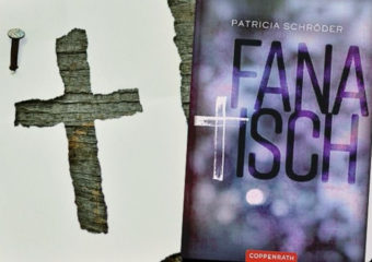Buch Rezension: Fanatisch von Patricia Schröder