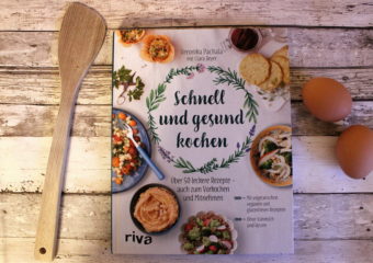 Buch Rezension: Schnell und gesund kochen von Veronika Pachala und Clara Beyer